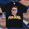 T-Shirt For Sure